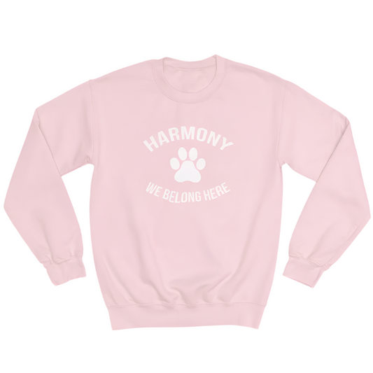 Harmony P.S. • ADULT UNISEX CREW SWEATSHIRT • We Belong Here • Light Pink